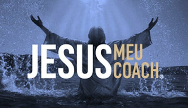 Treinamento para mudar sua vida Jesus Meu Coach