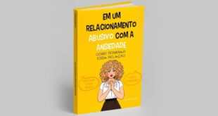 Livro Em um relacionamento abusivo com a ansiedade é bom, vale a pena comprar para ler