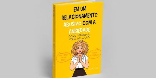 Livro Em um relacionamento abusivo com a ansiedade é bom, vale a pena comprar para ler