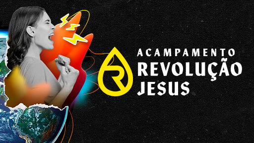 Retiro católico da Canção Nova Acampamento Revolução Jesus