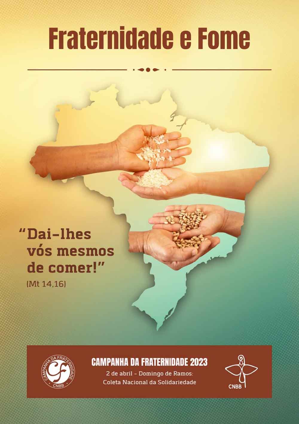 Saiba os objetivos, tema e lema da Campanha da Fraternidade 2023