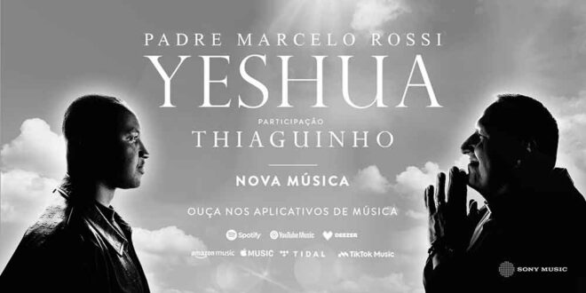 Padre Marcelo Rossi canta sua nova música YESHUA com participação do cantor Thiaguinho