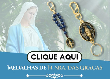 Medalhas de Nossa Senhora das Graças - Loja Jovens Católicos - Banner Pop-up