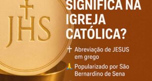 O que é JHS ou IHS, significado bíblico e para Santa Igreja Católica, qual sua Origem, Quem Criou e Por Que Está nas Hóstias