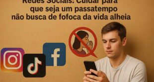 O uso das Redes Sociais para Jovens Católicos: Cuidar para que seja um passatempo e não uma busca de fofoca da vida alheia.