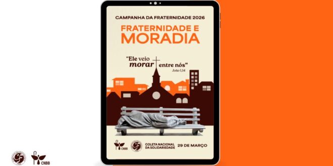 Descubra o tema e lema da Campanha da Fraternidade 2026: Fraternidade e Moradia – “Ele veio morar entre nós”. Veja objetivos, mensagem e cartaz oficial.
