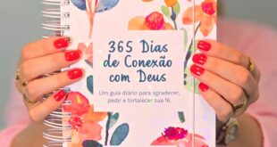 365 dias de conexão com Deus, um guia diário para agradecer, pedir e fortalecer sua fé